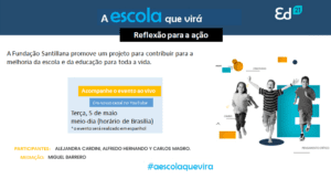 [en portugués] A escola que virá